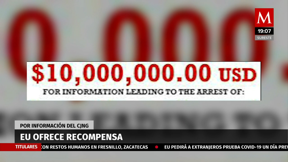 EU ofrece recompensa por información del Cártel Jalisco Nueva Generación