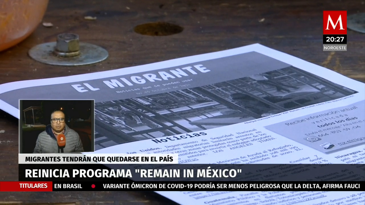 Así se aplicará “Quédate en Mexico” a partir del 6 de diciembre