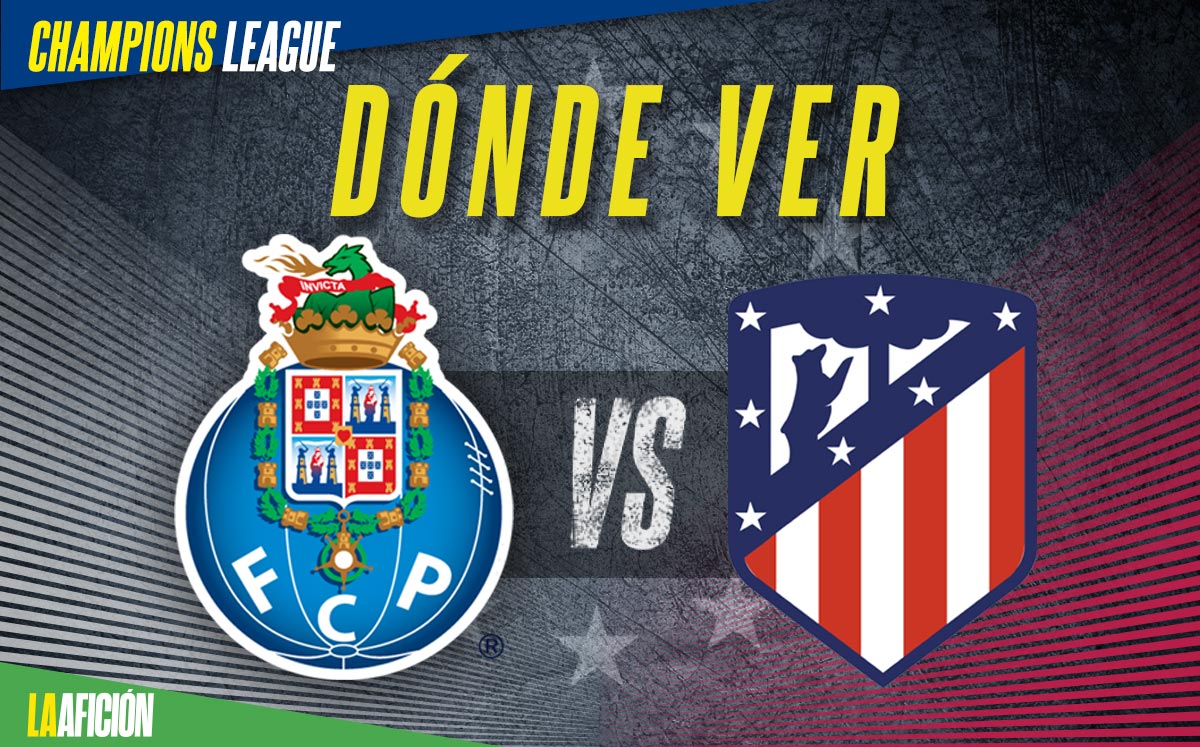 Porto vs Atlético de Madrid, agenda Champions League