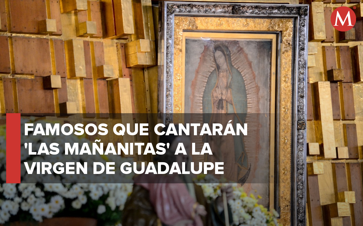 Estos famosos le cantarán a la Virgen de Guadalupe (Especial).