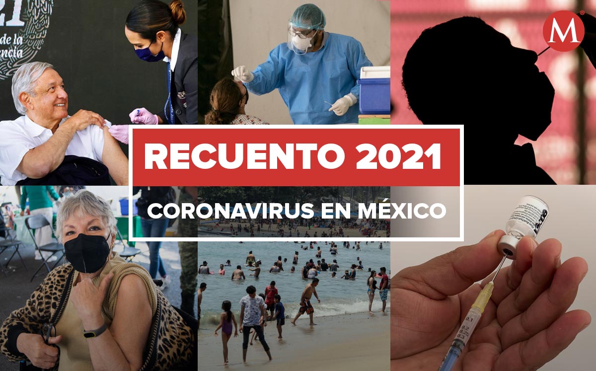 Así enfrentó México la pandemia durante el 2021. (Cuartoscuro y EFE)