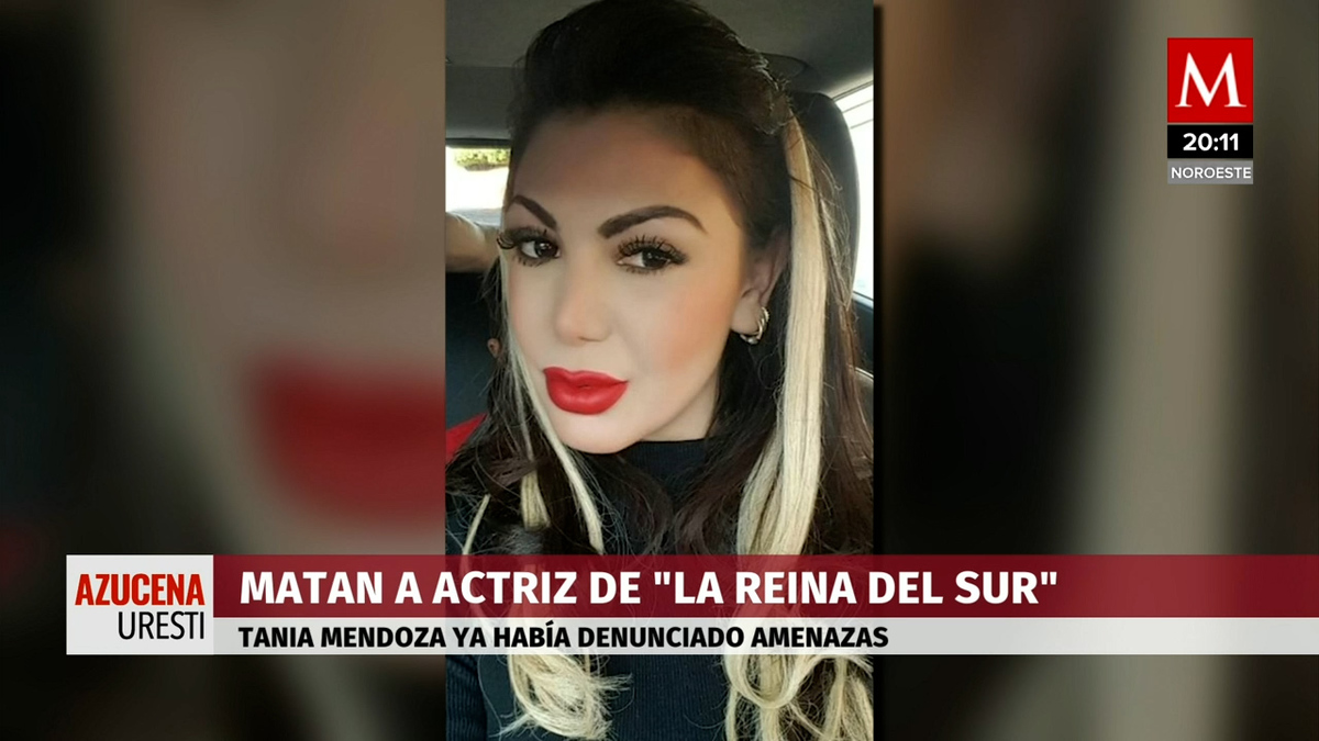 Tania Mendoza, actriz de La Reina del Sur, es asesinada en Cuernavaca