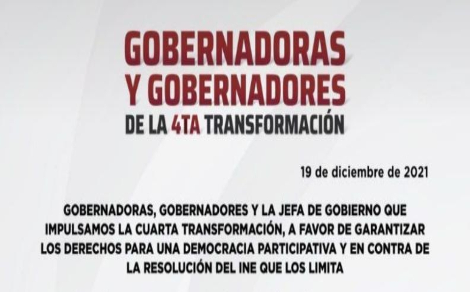 Gobernadores de la 4T se pronunciaron en contra de aplazar consulta de revocación de AMLO