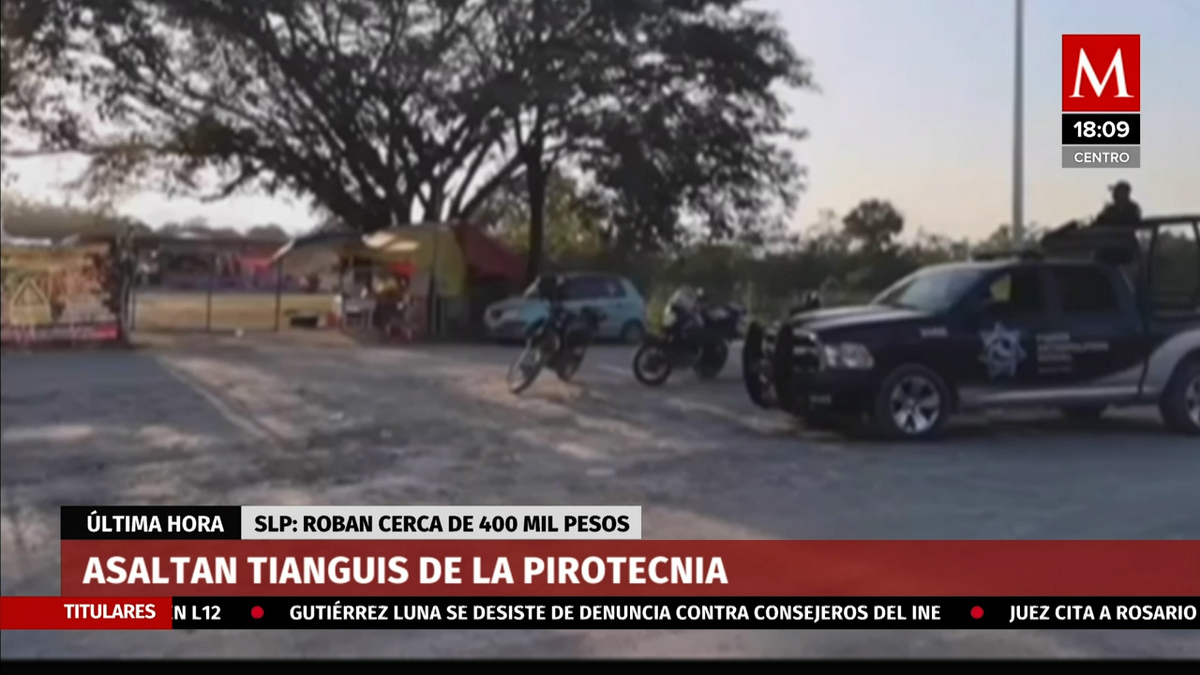 Un grupo de hombres armados asaltaron un tianguis en SLP, roban cerca de 400 mil pesos