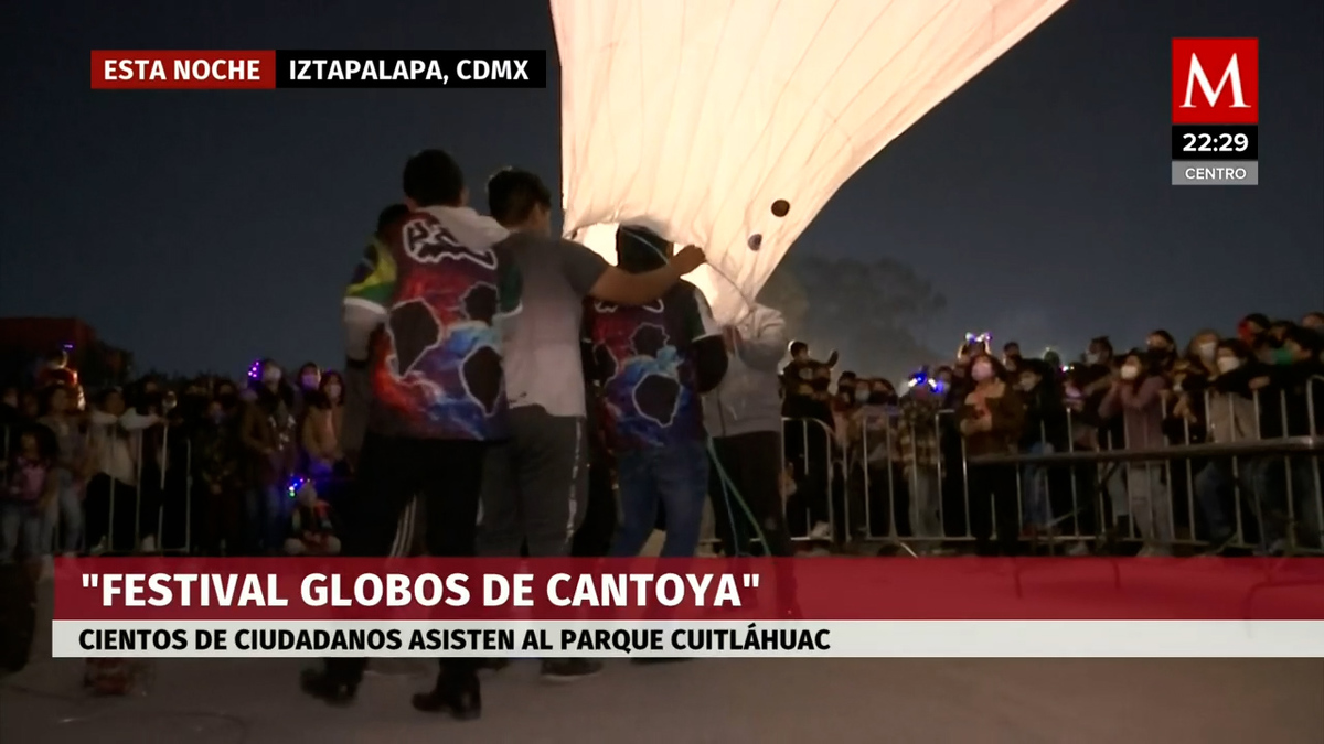 Iztapalapa lleva a cabo su festival de globos de cantoya