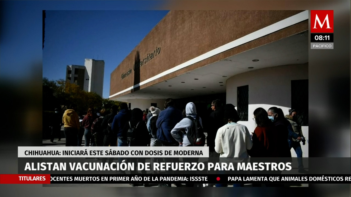 Alistan vacunación  de refuerzo para maestros en Chihuahua