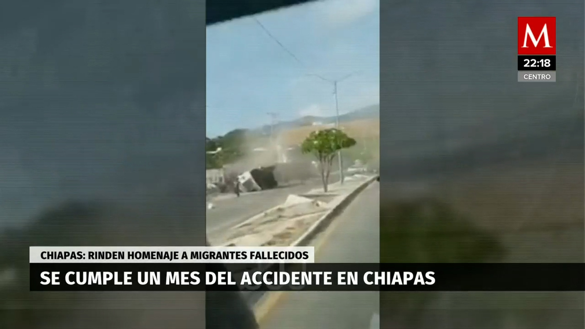 A un mes de la muerte de migrantes en Chiapas, aún sin detenidos