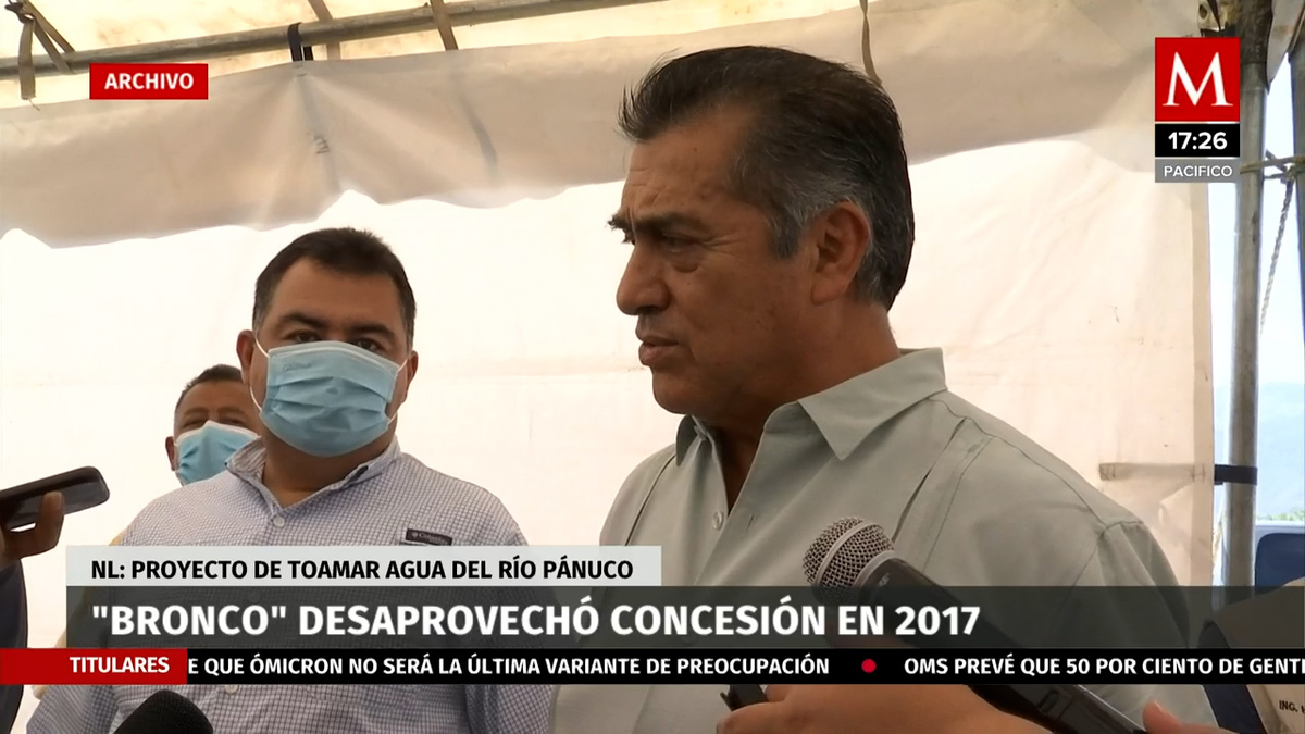 El Bronco rechazó en 2017 el agua del Río Pánuco