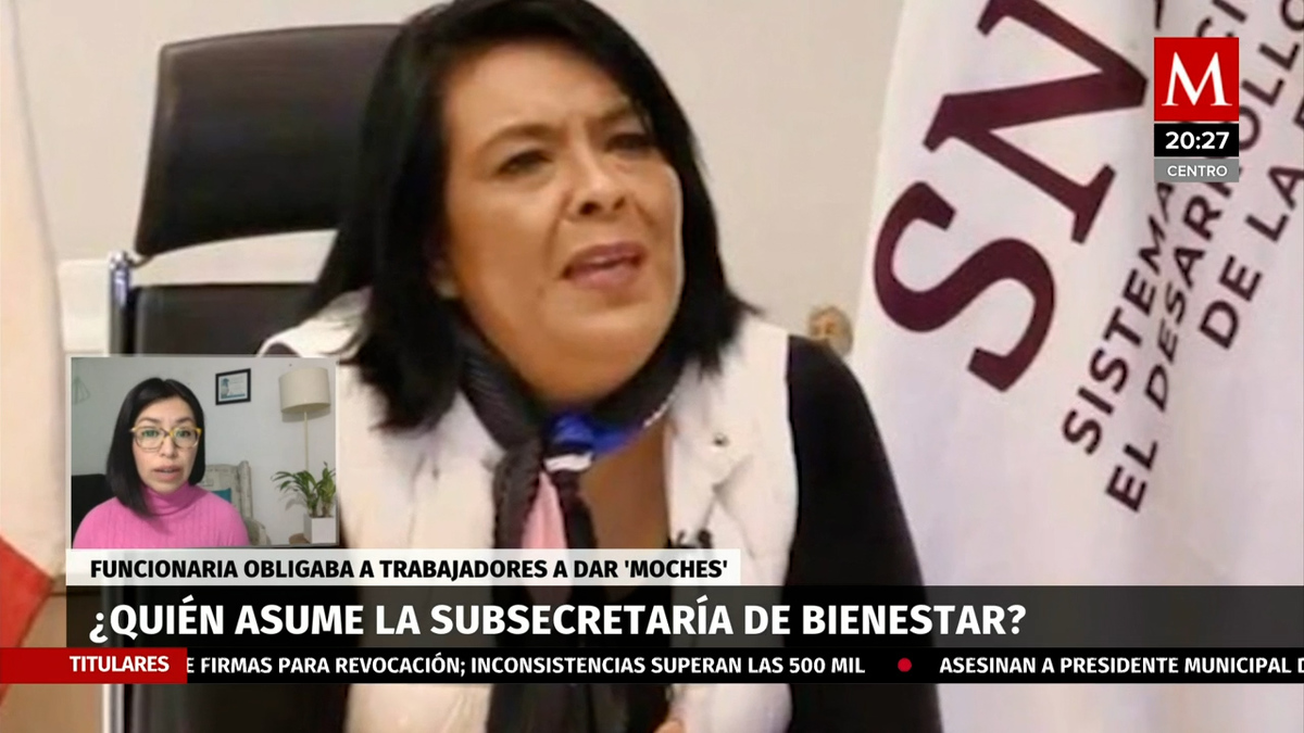 Funcionaria acusada de pedir moches, nueva subsecretaria de Bienestar