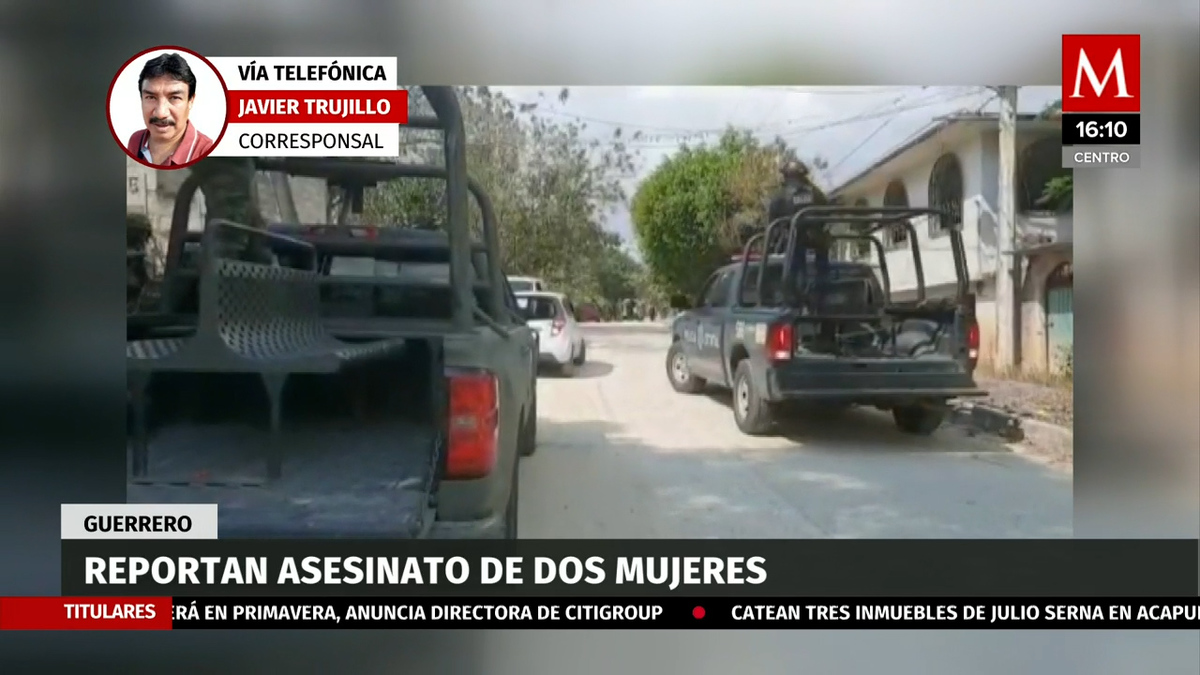 Reportan asesinato de dos mujeres en Acapulco, Guerrero