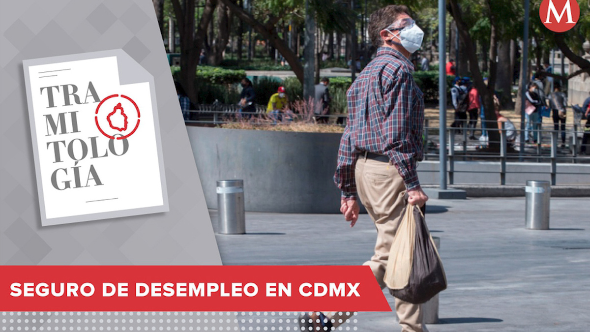 Inicio el registro para el seguro de desempleo en la CdMx