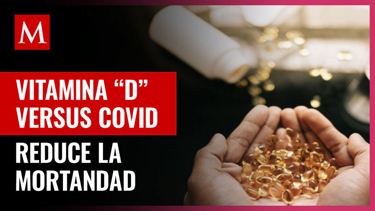 Vitamina D reduce riesgo de muerte por covid-19: según estudio