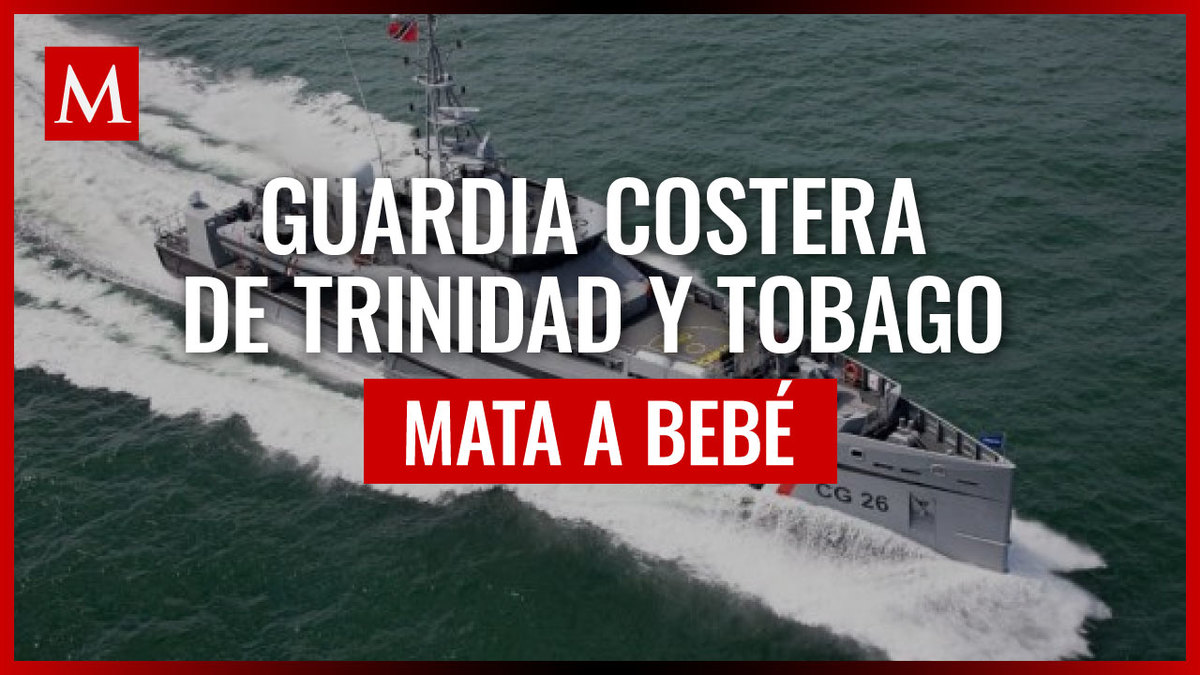 Bebé muere y madre es herida tras ataque a bote en Trinidad y Tobago