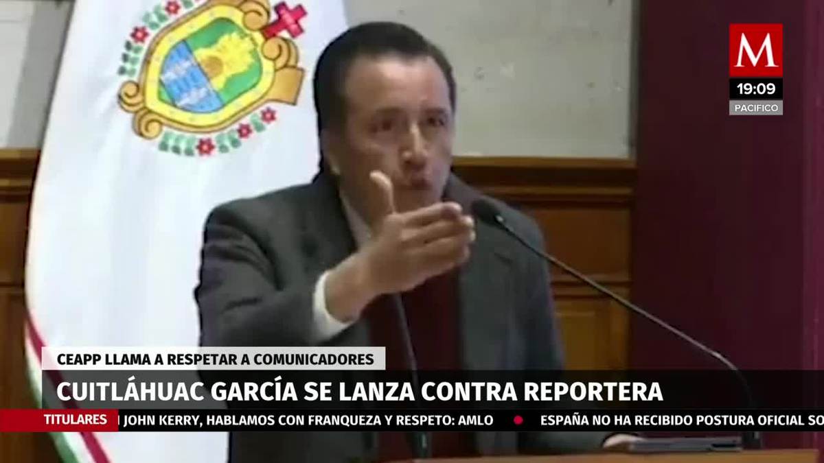 Cuitláhuac García se lanza contra reportera de Meganoticias