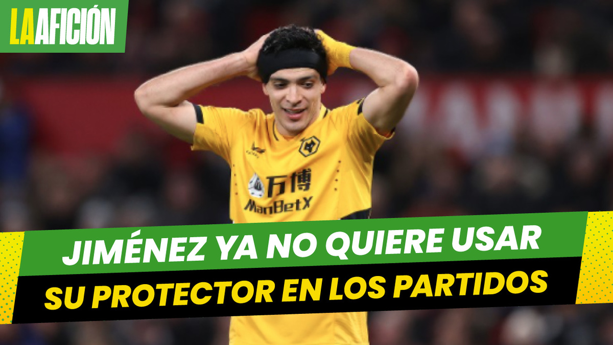 Raúl Jiménez quiere dejar de usar el protector en su cabeza