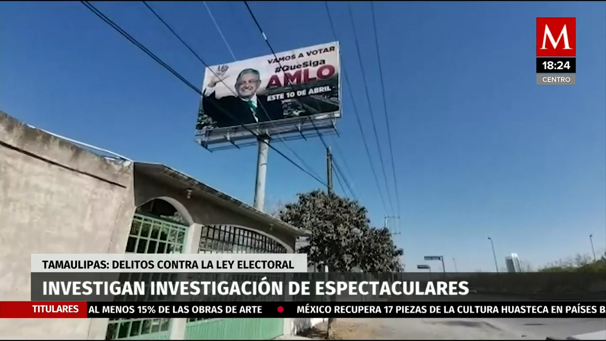 Inician investigación en Tamaulipas por propaganda