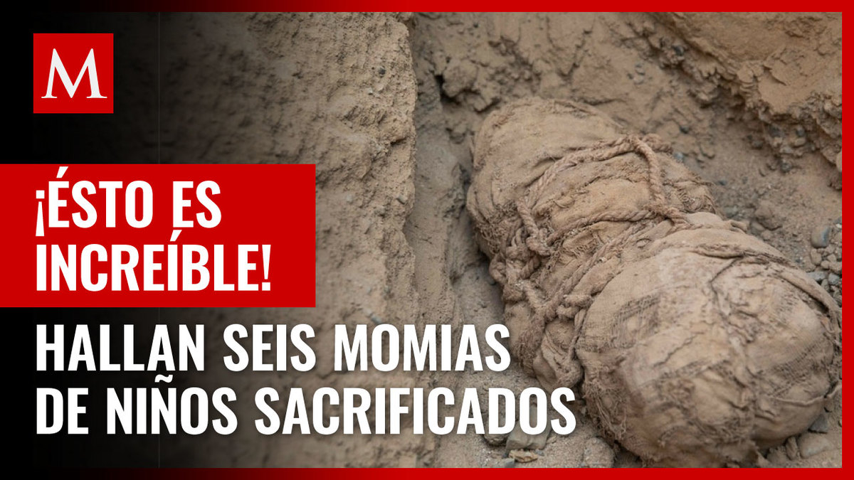 Perú. Hallan seis momias de niños sacrificados