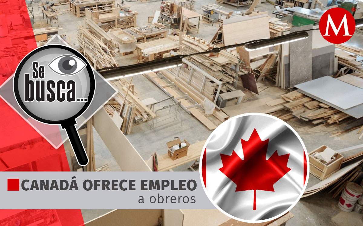 Canadá buca a jornaleros de fabrica para colaborar en empresa canadiense especializada en fabricación de muebles. Foto: ESPECIAL