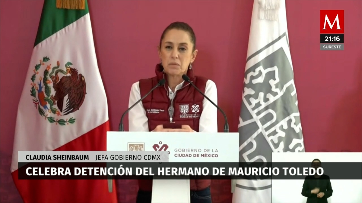 Claudia Sheinbaum celebra detención del hermano de Mauricio Toledo