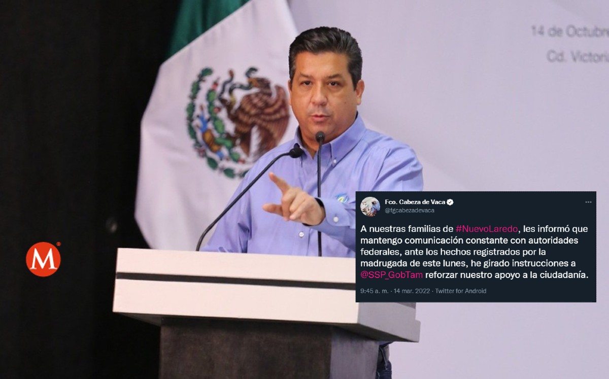 Cabeza de Vaca ordena reforzar seguridad en Nuevo Laredo