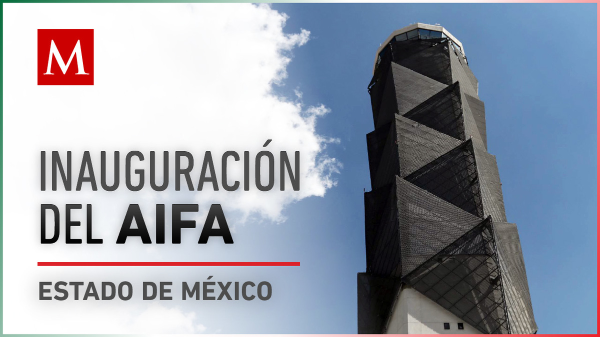 Inauguración del AIFA