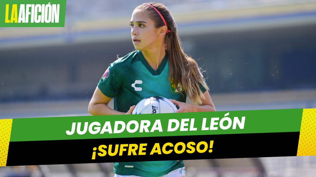 Nailea Vidrio de Club León femenil denuncia acoso de aficionado