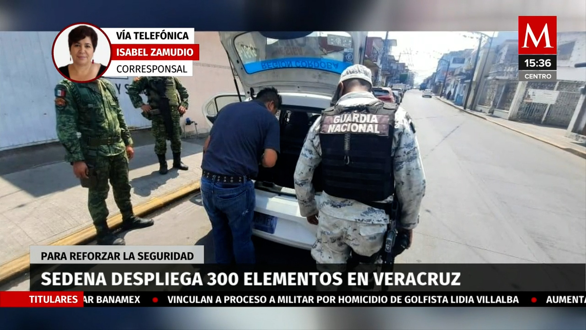 Sedena despliega 350 elementos para reforzar seguridad en Veracruz