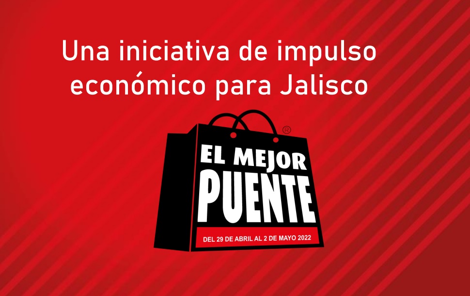 El Mejor Puente, una iniciativa de impulso económico para Jalisco. (Cortesía)