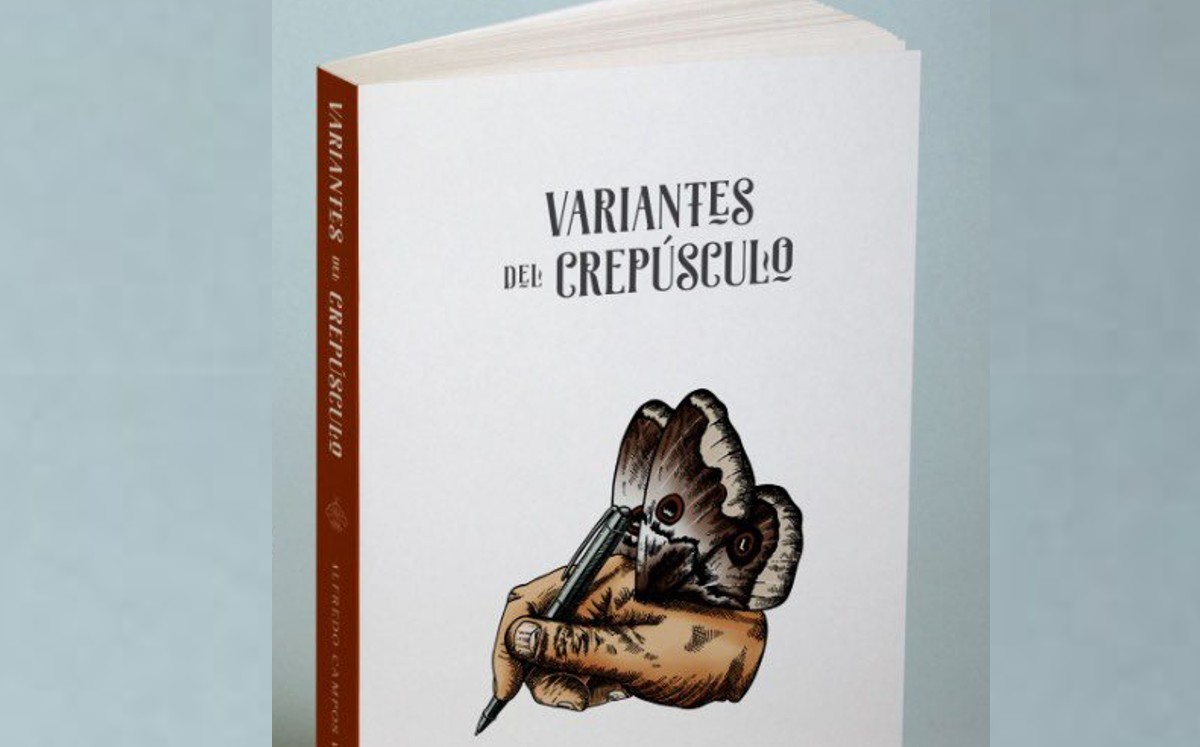 'Variantes del crepúsculo', de Alfredo Campos Villeda. (Especial)