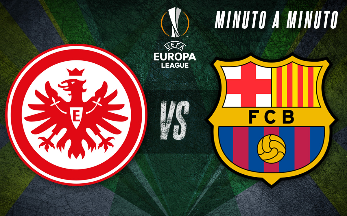 Eintracht Frankfurt vs Barcelona EN VIVO Europa League