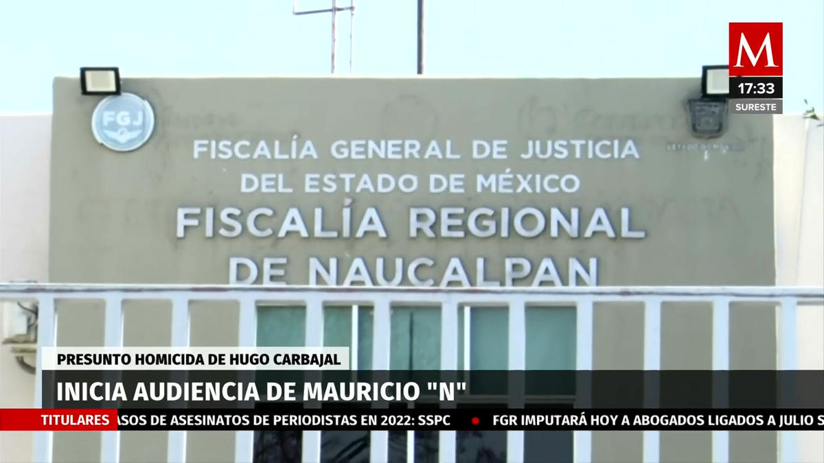 Inicia audiencia de Mauricio 'N', presunto homicida de Hugo Carbajal