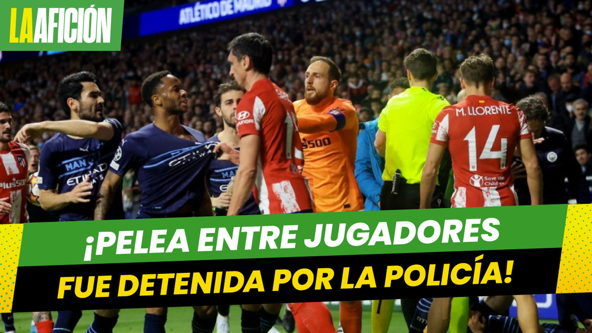 Pelea en Atleti vs Manchester City tuvo que ser contenida por policías
