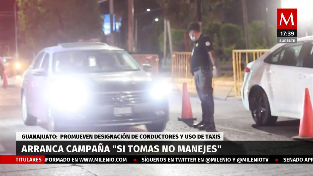 En Guanajuato inició la campaña "Si tomas no manejes"