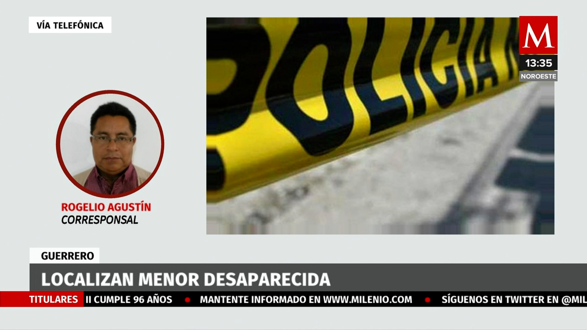 Localizan menor desaparecida en Guerrero