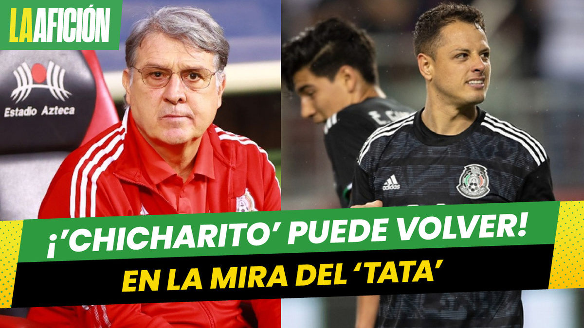 Chicharito podría ser convocado al Tri; Tata Martino lo tiene en mira