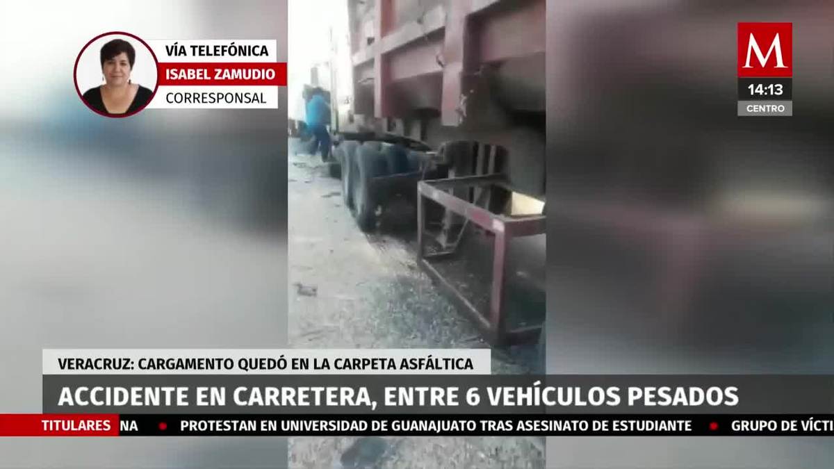 Chocan 6 vehículos de carga en carretera de Veracruz