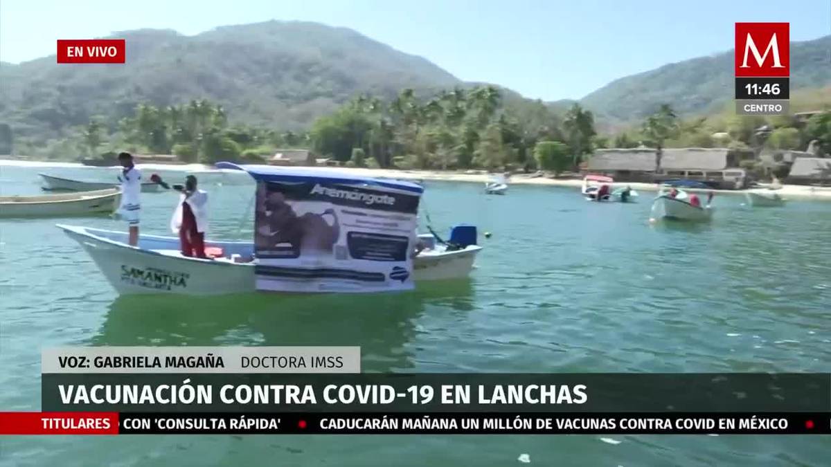 IMSS aplicará vacunas contra covid-19 en lanchas