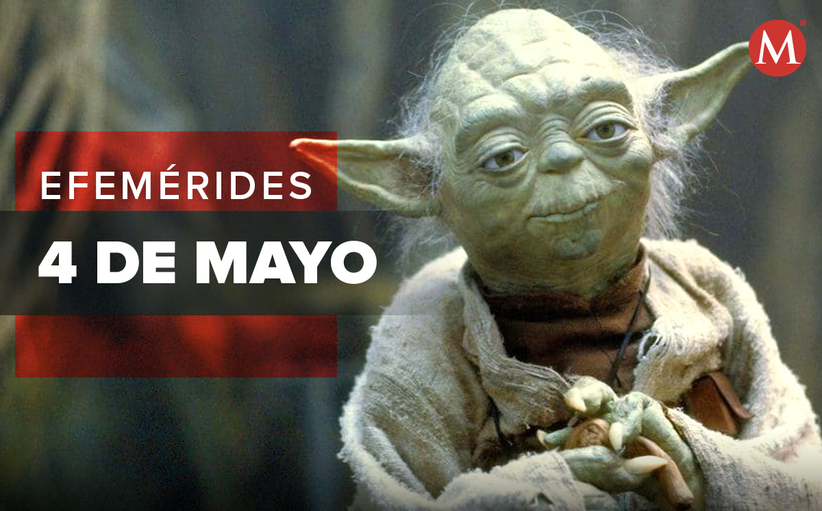 Star Wars Day: 4 de mayo efemérides