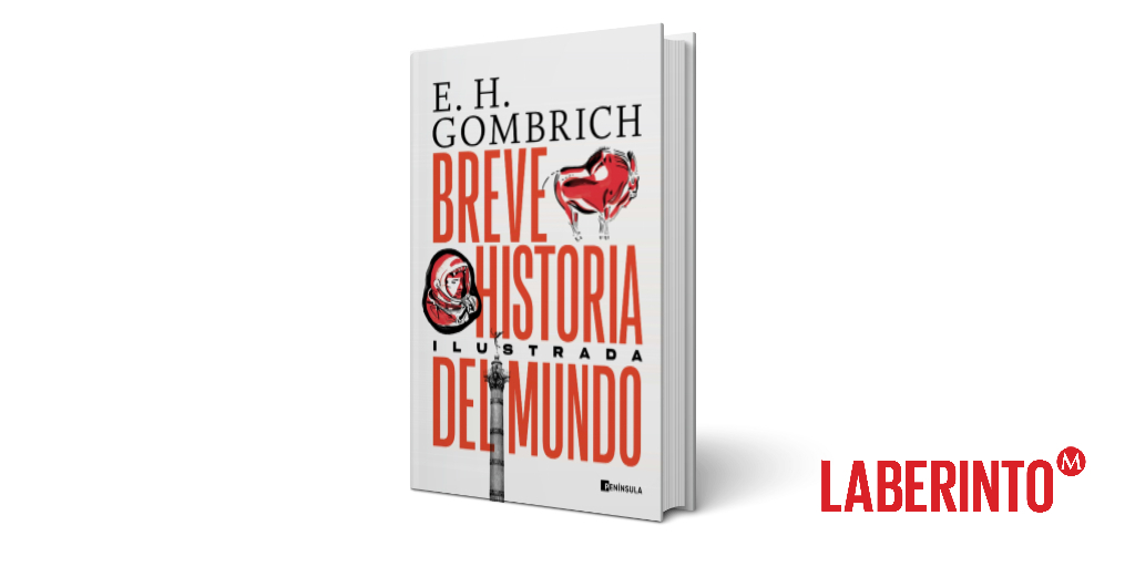 Breve historia ilustrada del mundo, Ernst H. Gombrich