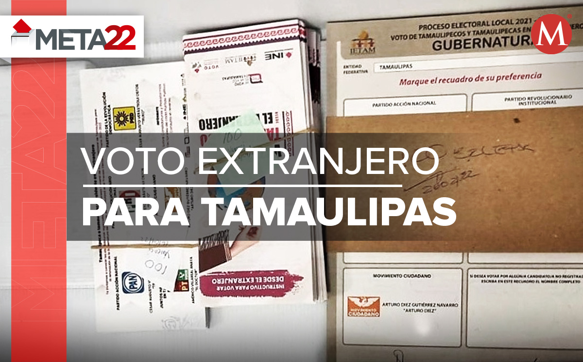 Voto del extranjero para Tamaulipas. (Foto Cortesía - Diseño Oscar Ávila)