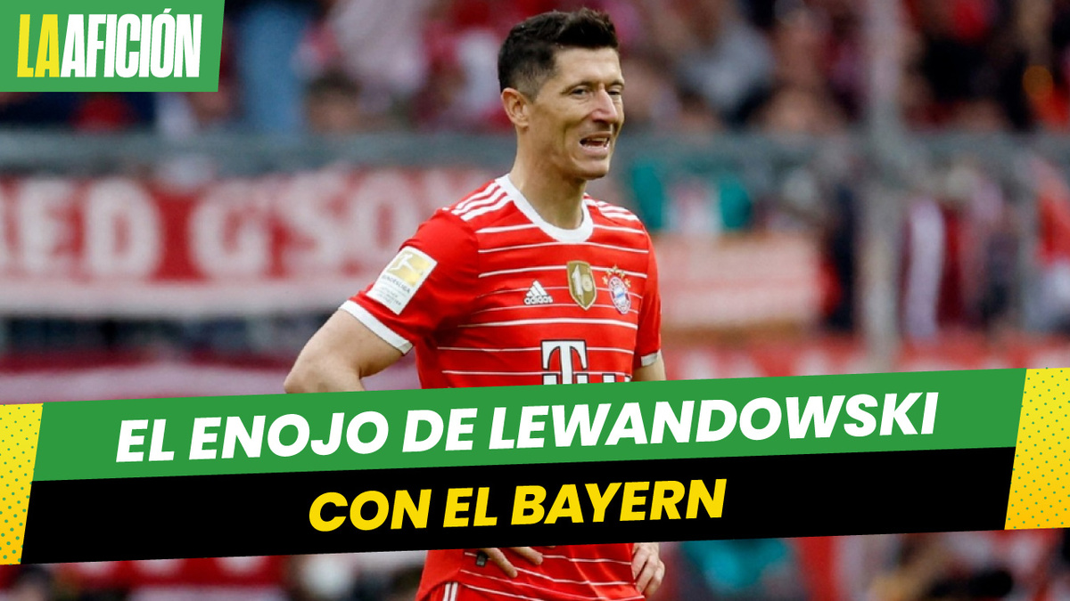 Lewandowski se enoja con el Bayern por intentar fichar a Haaland