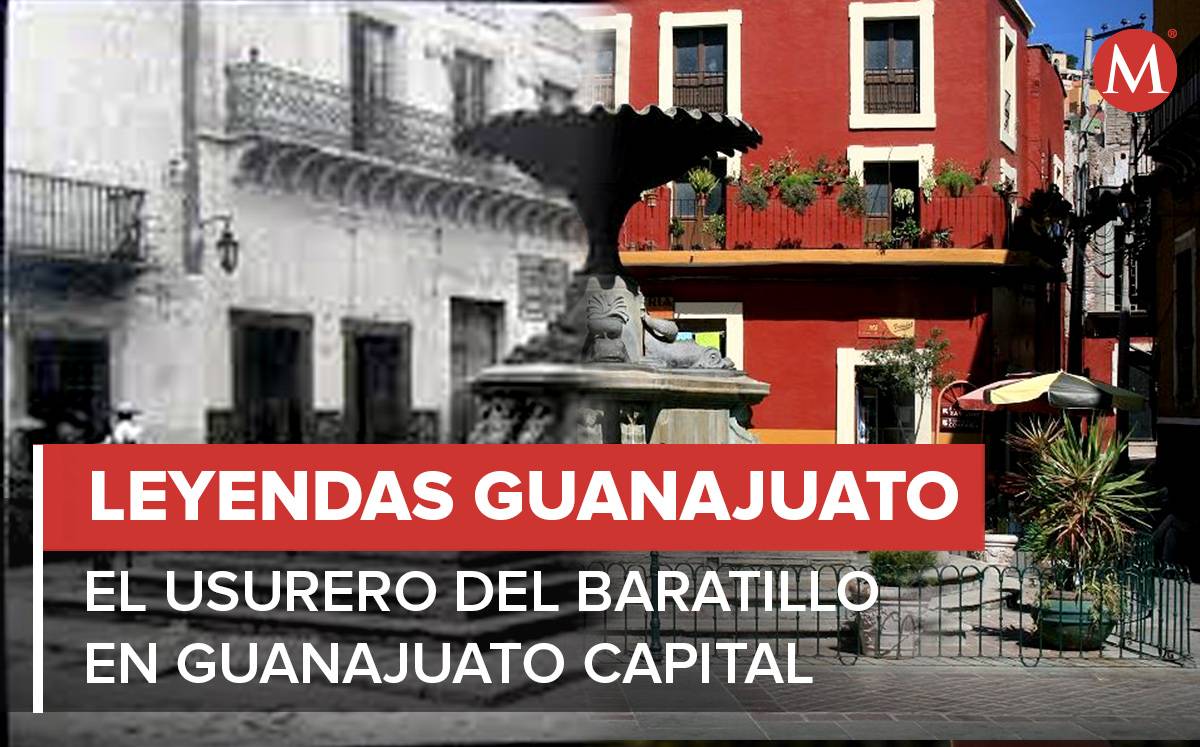 Leyendas Guanajuato. El usurero del Baratillo en Guanajuato capital / Especial
