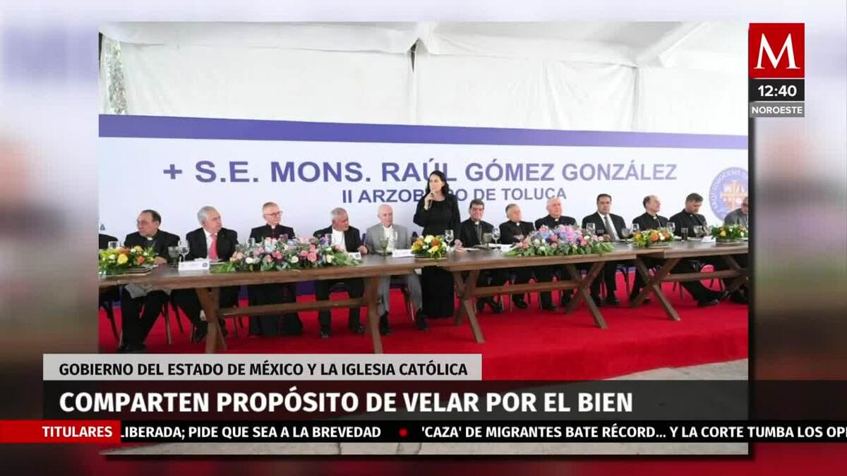 Gobierno del Edomex comparte con la Iglesia los valores universales: Alejandra Del Moral