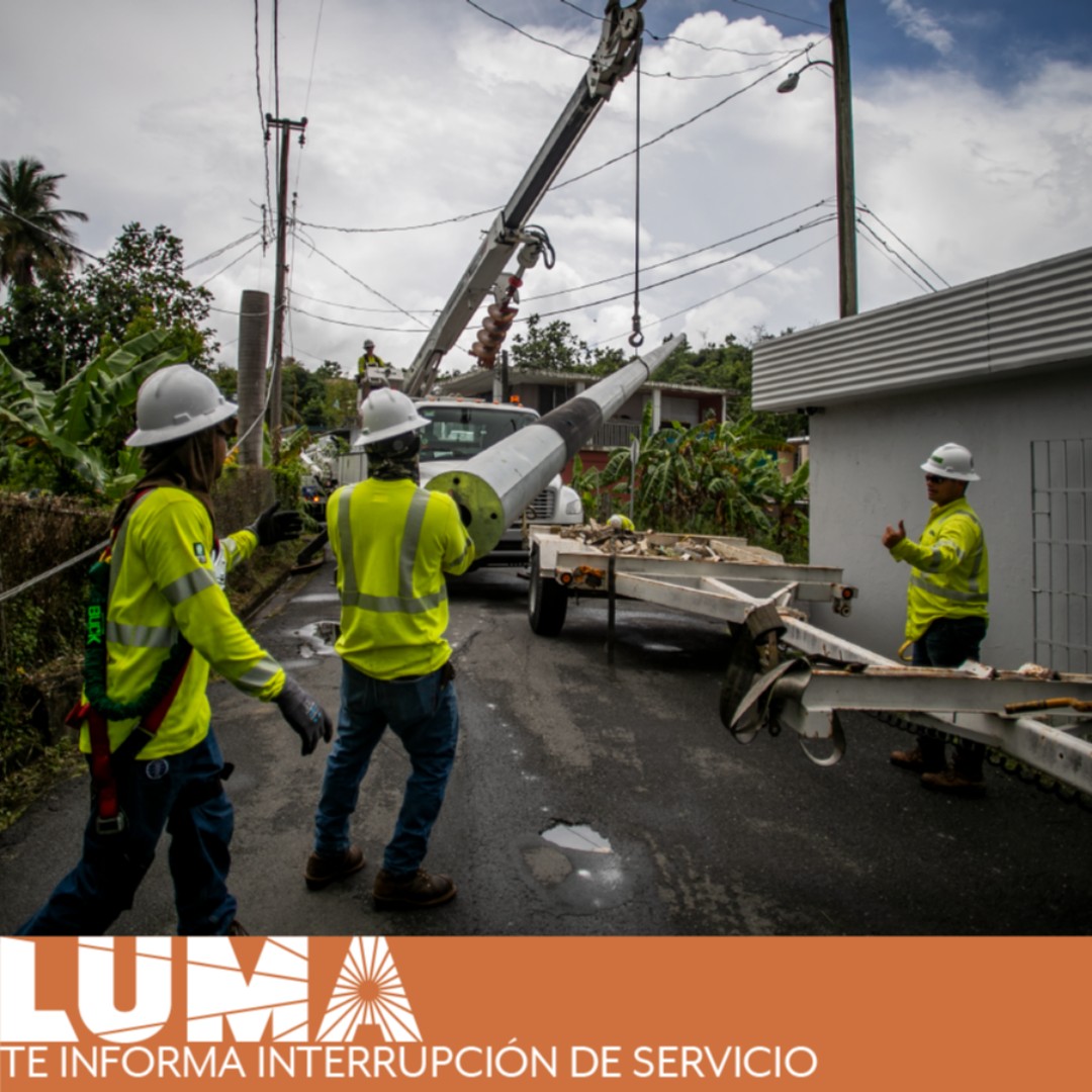 Las reparaciones podrían afectar el suministro de energía. (Tomada de @lumaenergypr)