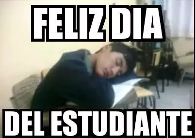 Memes Día del Estudiante