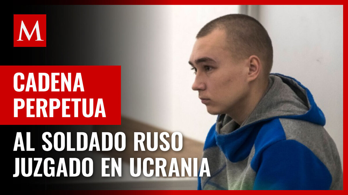 Dan cadena perpetua al primer soldado ruso juzgado en Ucrania