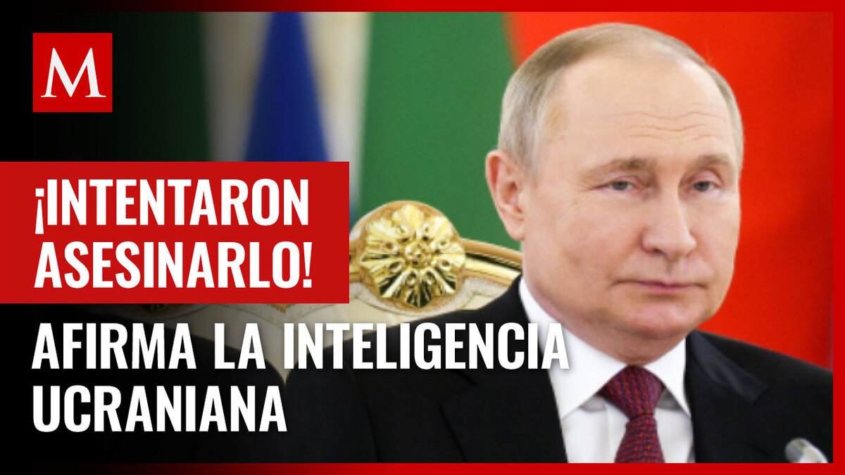 Putin sufrió un intento fallido de atentado, afirma la inteligencia ucraniana