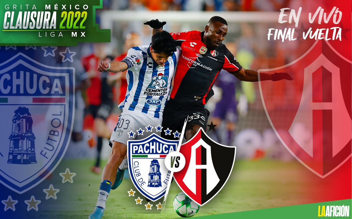 Atlas vs Pachuca Final de vuelta del Clausura 2022: GOLES Y RESULTADO ...