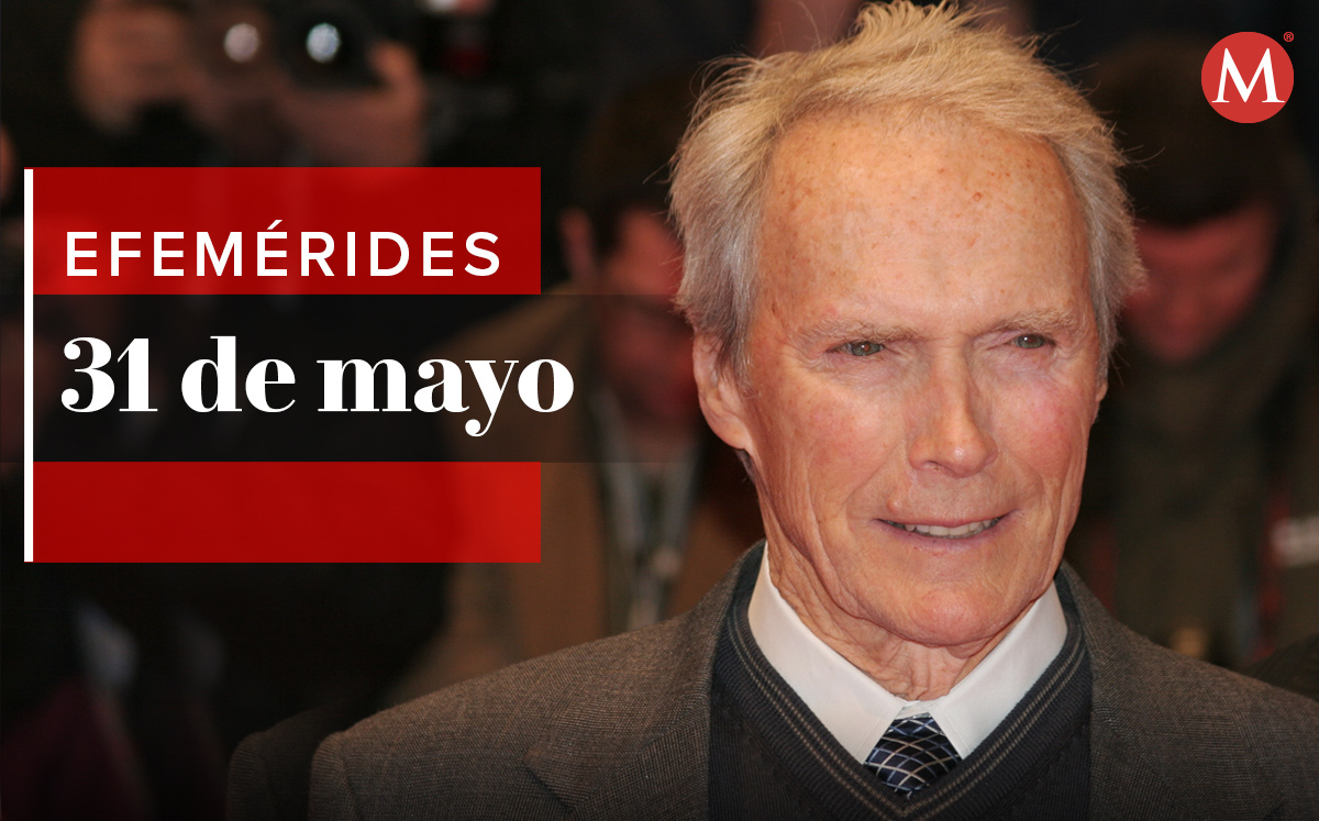 Efemérides 31 de mayo