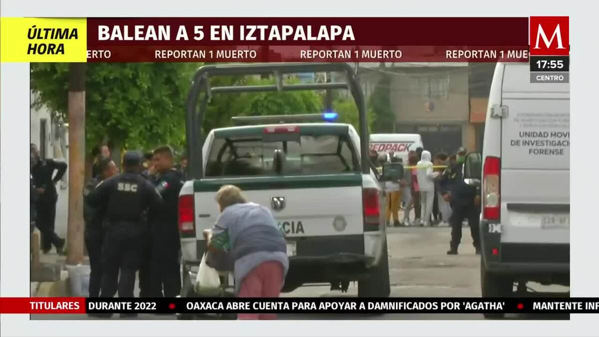 Balacera en Iztapalapa deja varios heridos y un muerto; hay detenidos ...